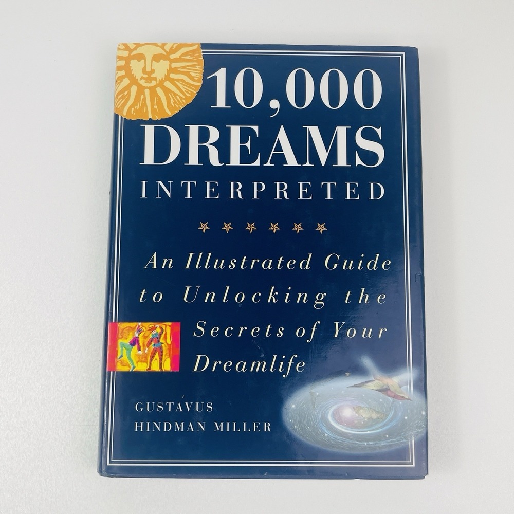 10000 Dreams Interpreted Illustrated Hardcover Book 1998 Gustavus Hindman Miller